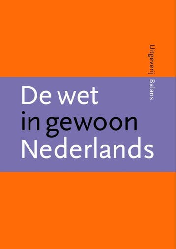 De wet in gewoon Nederlands - D. Brongers 9789050187961, Verzenden, Zo goed als nieuw, D. Brongers
