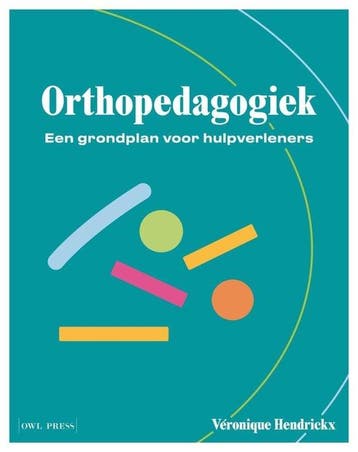 9789464946888 Orthopedagogiek Veronique Hendrickx, Verzenden, Nieuw, Veronique Hendrickx