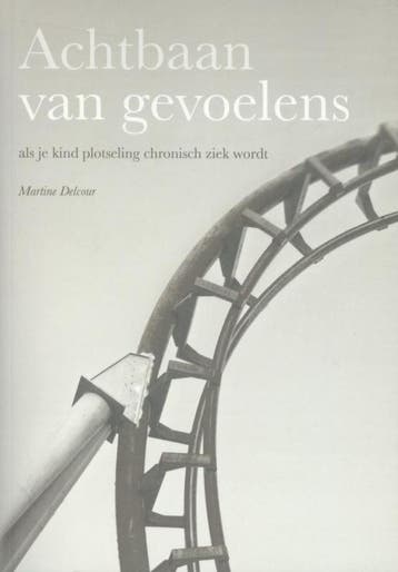 Achtbaan van gevoelens - Martine Delcour 9789079324071, Verzenden, Gelezen, Martine Delcour