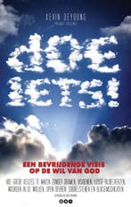 Doe iets! 9789055604326 Kevin DeYoung, Verzenden, Zo goed als nieuw, Kevin DeYoung