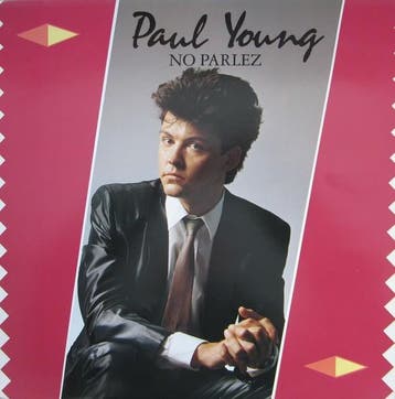 Paul Young - No Parlez, Ophalen of Verzenden, Gebruikt