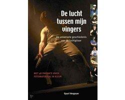 De Lucht tussen mijn Vingers - De Lucht tussen mijn Vingers, Boeken, Ophalen of Verzenden, Nieuw