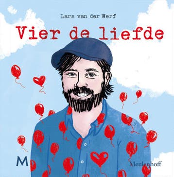 Vier de liefde - Lars van der Werf 9789029092043, Verzenden, Zo goed als nieuw, Lars van der Werf