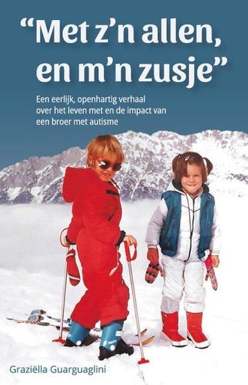 9789463870269 Met zn allen, en mn zusje | Tweedehands, Verzenden, Gelezen, Graziella Guarguaglini