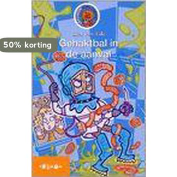 Gehaktbal in de aanval 9789027679826, Verzenden, Gelezen