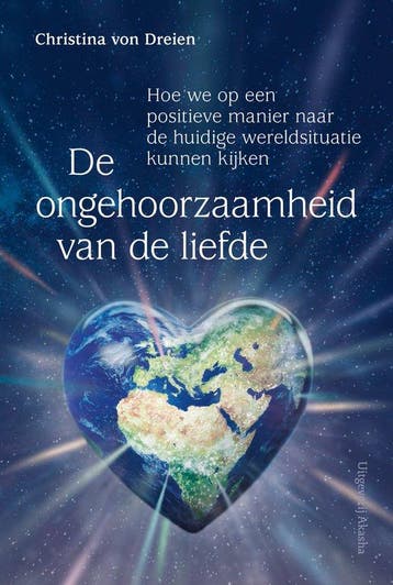 De ongehoorzaamheid van de liefde - Christina von Dreien - 9, Verzenden, Nieuw