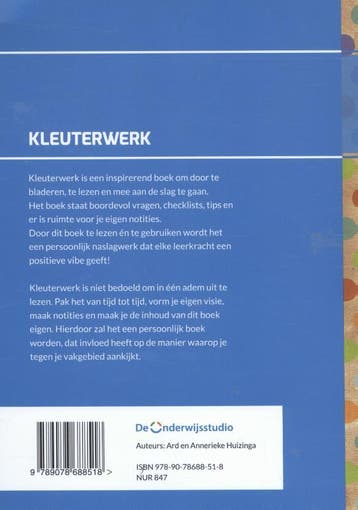 Kleuterwerk 9789078688518 Annerieke Huizinga, Verzenden, Zo goed als nieuw, Annerieke Huizinga