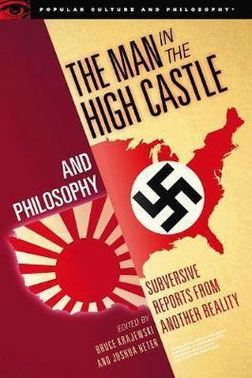 9780812699630 The Man in the High Castle and Philosophy, Verzenden, Nieuw, Bruce Krajewski