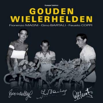 Gouden Wielerhelden - G. Castelnovi 9789460210068, Verzenden, Zo goed als nieuw, G. Castelnovi