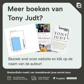 Denken over de twintigste eeuw - Tony Judt 9789025436568, Boeken, Verzenden, Zo goed als nieuw, Tony Judt