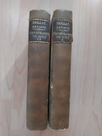 Jean-Anthelme Brillat-Savarin - Physiologie du gout - 1835