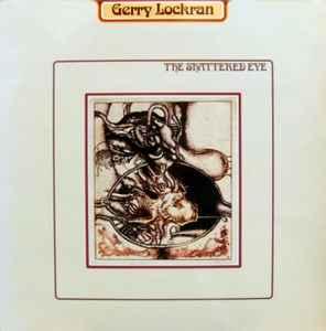 LP gebruikt - Gerry Lockran - The Shattered Eye (Belgium,..., Verzenden, Zo goed als nieuw, Overige formaten