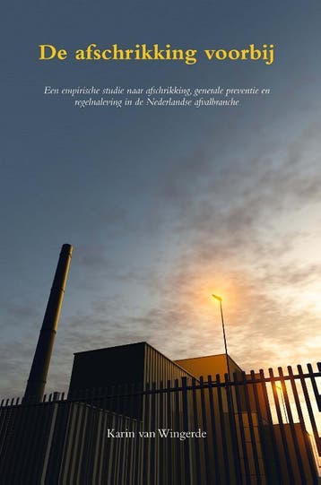De afschrikking voorbij - Karin van Wingerde 9789058509192, Boeken, Verzenden, Zo goed als nieuw, Karin van Wingerde