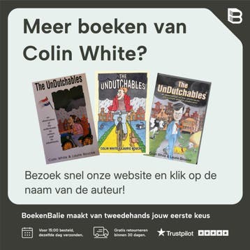 The Undutchables - Colin White 9781888580471, Verzenden, Gelezen, Colin White