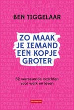 Zo maak je iemand een kopje groter | 9789083099729 | Ben, Zo goed als nieuw, Ben Tiggelaar
