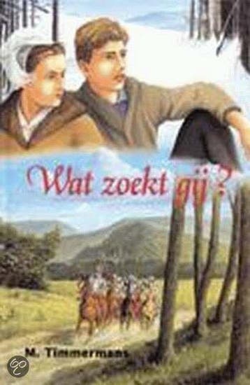 Wat zoekt gij? / De boodschap van het troostboek / 1, Boeken, Verzenden, Gelezen, M. Timmermans