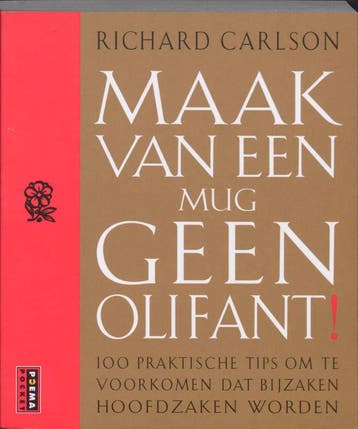 Maak van een mug geen olifant ! - Richard K. Carlson, Verzenden, Gelezen, Richard K. Carlson