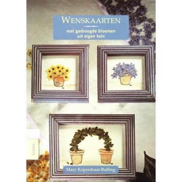 Kaarten met gedroogde bloemen uit eigen tuin 9789051218404, Verzenden, Gelezen, M. Koperdraat-Buffing