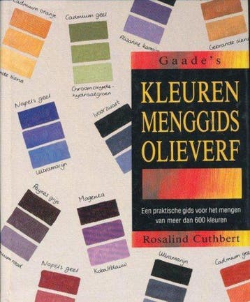 Gaades kleurenmenggids olieverf - Rosalind Cuthbert, Boeken, Verzenden, Gelezen, Rosalind Cuthbert