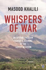 Whispers of War: An Afghan Freedom Fighters Account of the, Boeken, Verzenden, Gelezen, Masood Khalili