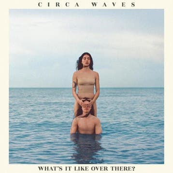 cd - Circa Waves - Whats It Like Over There?, Verzenden, Nieuw in verpakking