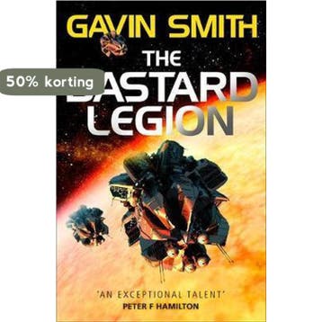 The Bastard Legion - Gavin G. Smith 9781473217256, Verzenden, Gelezen, Gavin G. Smith