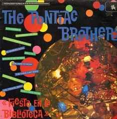 LP gebruikt - The Pontiac Brothers - Fiesta En La Biblioteca, Verzenden, Zo goed als nieuw, Overige formaten
