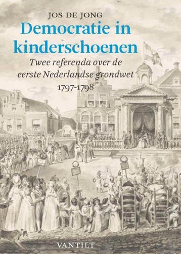 Democratie in kinderschoenen - Jos de Jong 9789460043987, Verzenden, Zo goed als nieuw, Jos de Jong