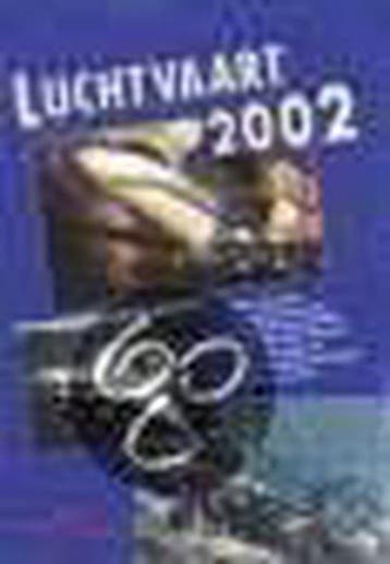 Luchtvaart 2002 - van der Klaauw, Verzenden, Gelezen