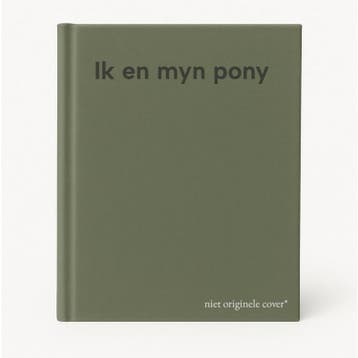 Ik en myn pony 9789037451085, Verzenden, Gelezen