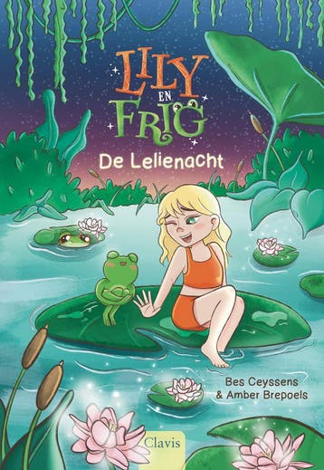 Lily en Frig - De Lelienacht (9789044858402, Bes Ceyssens), Boeken, Verzenden, Nieuw