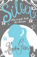Silber / Boek der dromen / 2 9789020679182 Kerstin Gier, Boeken, Verzenden, Gelezen, Kerstin Gier