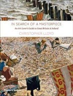 In Search of a Masterpiece 9780500238844 Christopher Lloyd, Verzenden, Zo goed als nieuw, Christopher Lloyd