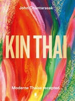 9789023017059 Kin Thai John Chantarasak, Verzenden, Nieuw, John Chantarasak