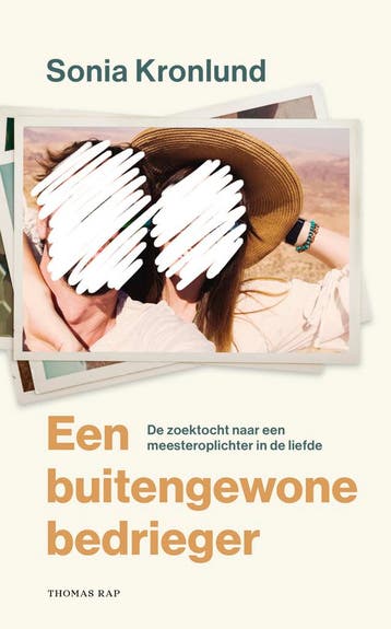 Een buitengewone bedrieger - Sonia Kronlund 9789400411531, Verzenden, Gelezen, Sonia Kronlund