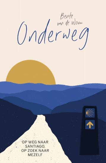 Onderweg - Bente van de Wouw 9789000381098, Verzenden, Zo goed als nieuw, Bente van de Wouw