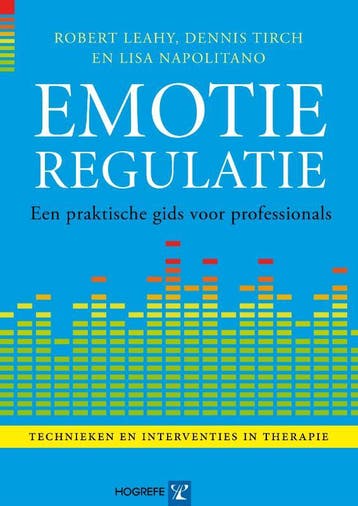 Emotieregulatie | Nieuw, Ophalen of Verzenden, Nieuw, Robert Leahy; Dennis Tirch; Lisa Napolitano