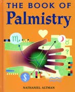 The Book of Palmistry - Nathaniel Altman - 9781402713712 - H, Verzenden, Nieuw