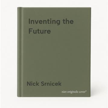 Inventing the Future - Nick Srnicek 9781784786229, Verzenden, Zo goed als nieuw, Nick Srnicek