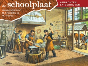 De Schoolplaat Ambachten en Bedrijven / Ambachten en, Boeken, Verzenden, Zo goed als nieuw