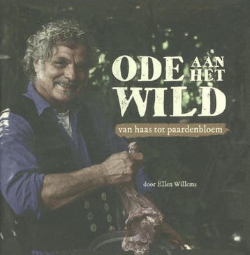 Ode aan het Wild - Ellen Willems 9789491637780, Verzenden, Zo goed als nieuw, Ellen Willems