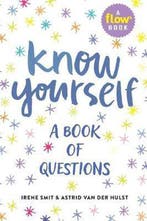 Know Yourself A Book of Questions Flow 9781523506354, Boeken, Verzenden, Zo goed als nieuw, Astrid van der Hulst