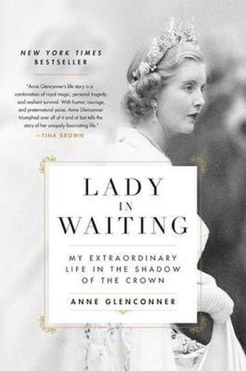 Lady in Waiting - Anne Glenconner 9780306846366, Verzenden, Gelezen, Anne Glenconner