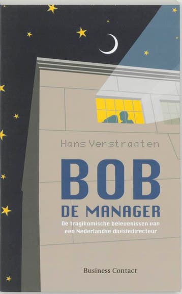 Bob de manager / Business Bibliotheek Management, Verzenden, Gelezen, H. Verstraaten