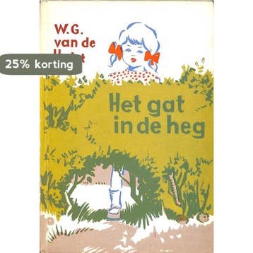 Gat in de heg - Willem G. van de Hulst 9789026642166, Verzenden, Gelezen, Willem G. van de Hulst