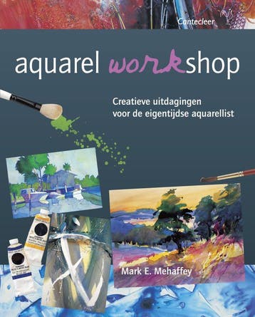 Aquarel workshop - M.E. Mehaffey 9789021337043, Verzenden, Gelezen, M.E. Mehaffey