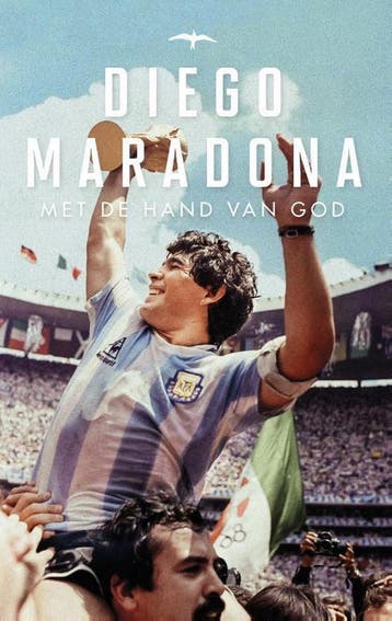 Met de hand van God - Diego Maradona 9789400406926, Verzenden, Zo goed als nieuw, Diego Maradona