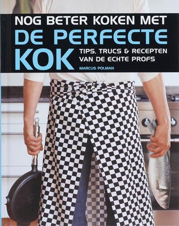 Nog beter koken met de perfecte kok - Maarten Polman, Verzenden, Gelezen, Maarten Polman