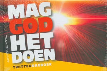 MAG GOD HET DOEN ? - Wilkin van de Kamp 9789490254070, Verzenden, Zo goed als nieuw, Wilkin van de Kamp