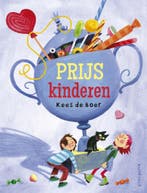 Prijskinderen (9789021683713, Kees De Boer), Boeken, Kinderboeken | Kleuters, Verzenden, Nieuw